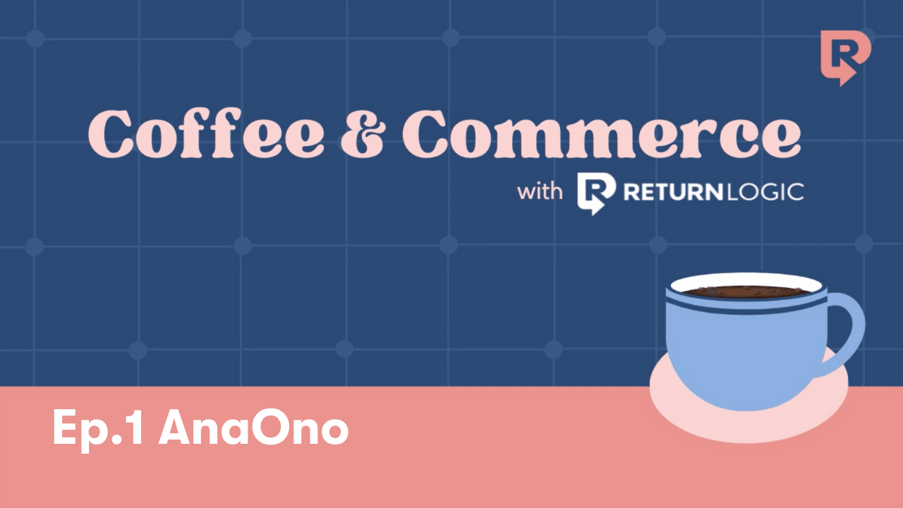 Coffee & Commerce: AnaOno’s Dana Donofree