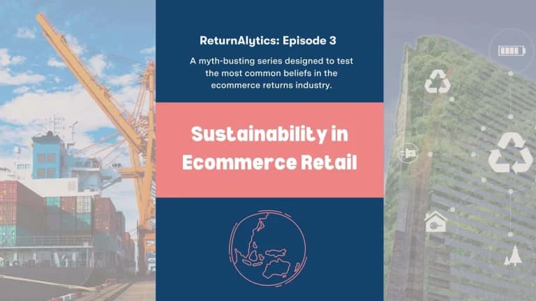 Sustainability in Ecommerce Retail